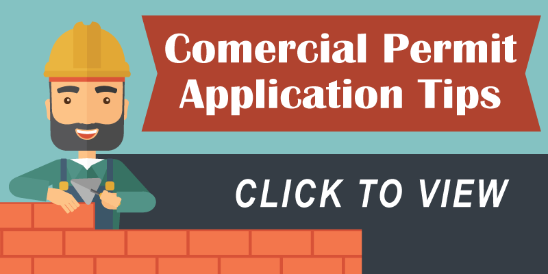 Commercial Permit Application Tips. Click to view. 